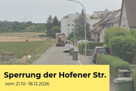 Sperrung der Hofener Stra&szlig;e aufgrund des Fernw&auml;rmeausbaus 