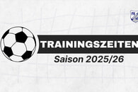 Trainingszeiten für die Saison 2025/2026